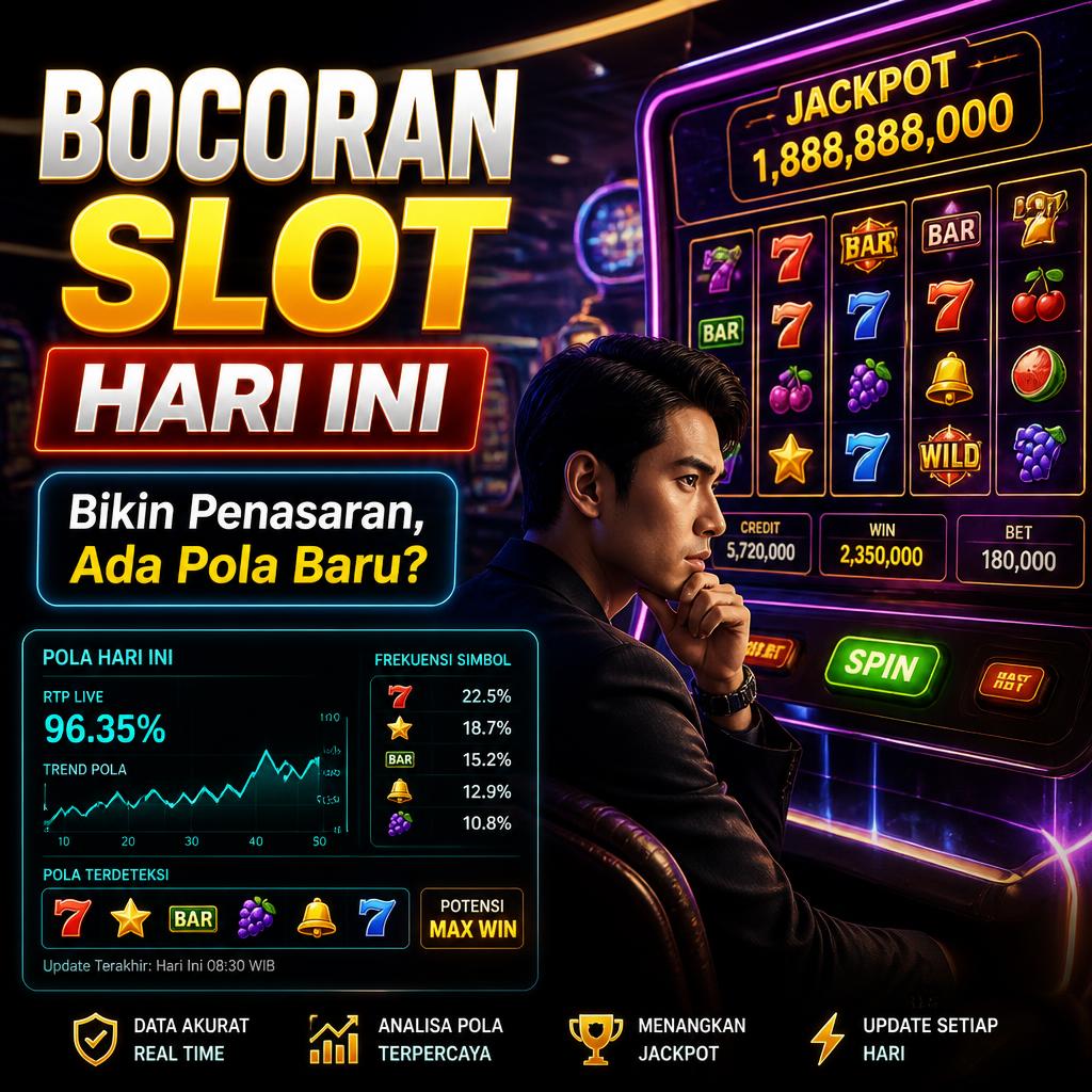 Bocoran Slot Hari Ini Bikin Penasaran, Ada Pola Baru?